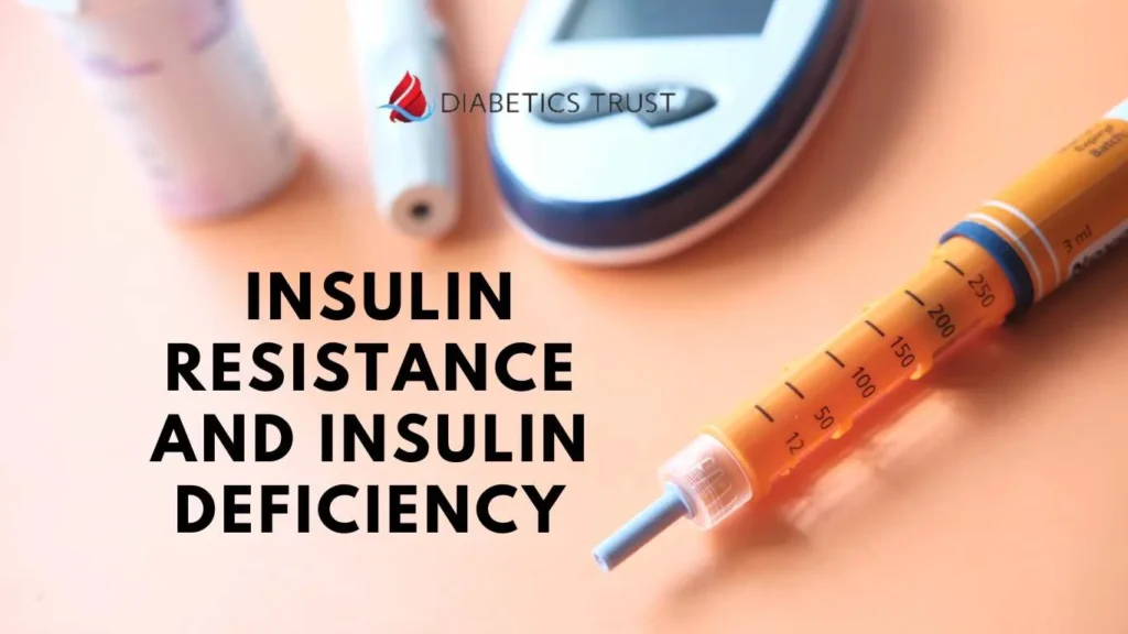 Key Differences Between Insulin Resistance and Insulin Deficiency